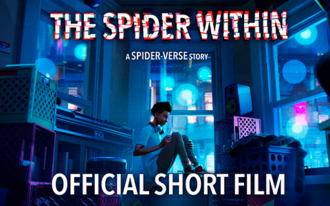The Spider Within: A Spider-Verse Story Official Short Film