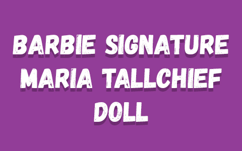 Barbie Signature Maria Tallchief doll