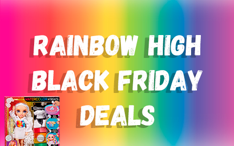 Rainbow High dolls Black Friday deals 2024