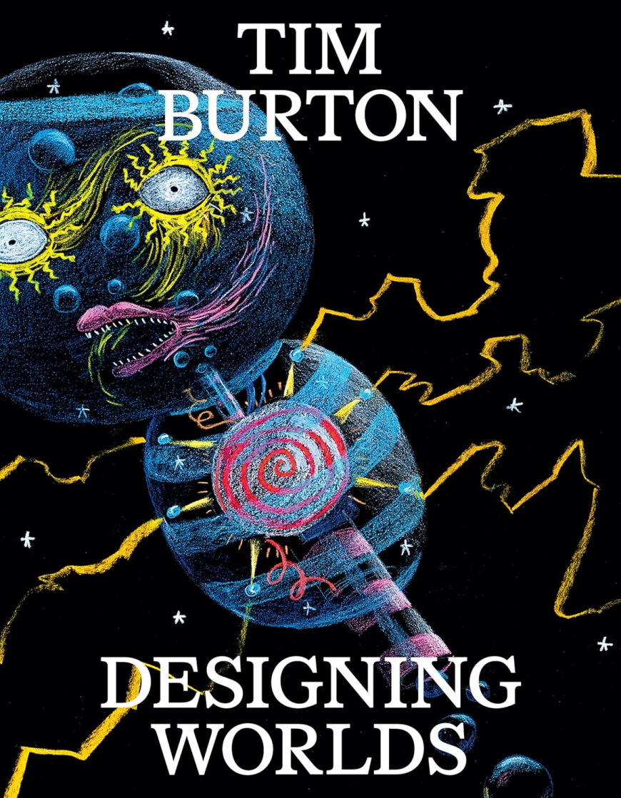 Tim Burton: Designing Worlds book